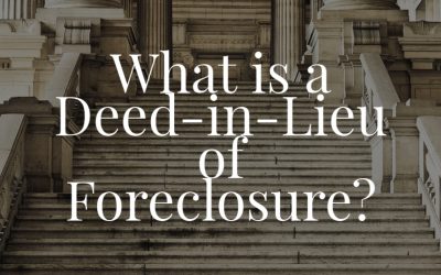 What is a Deed in Lieu of Foreclosure?