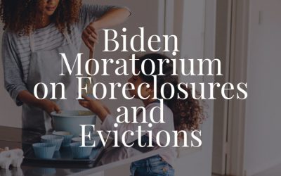 Biden Moratorium on Foreclosures and Evictions