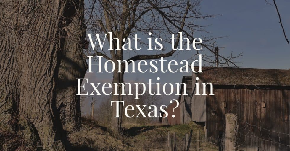 What is the Homestead Exemption in Texas? Jarrett Law Firm