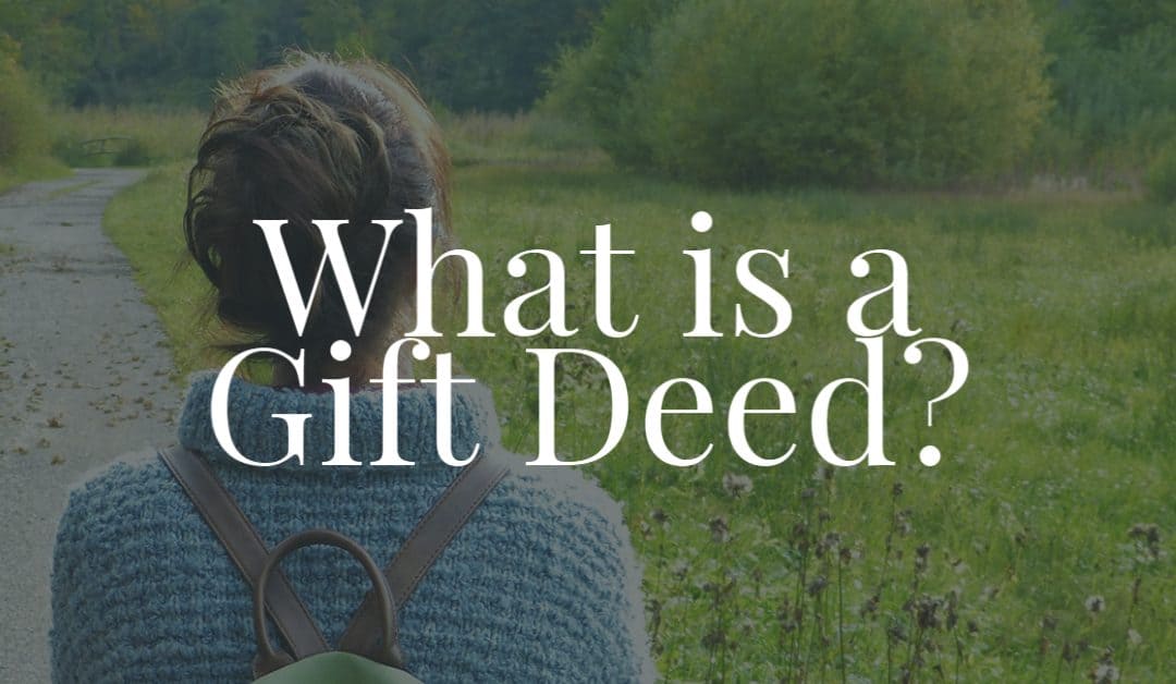 What is a Gift Deed?