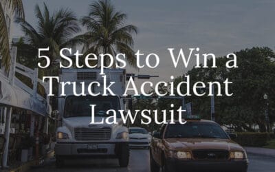 5 Steps to Win a Truck Accident Lawsuit