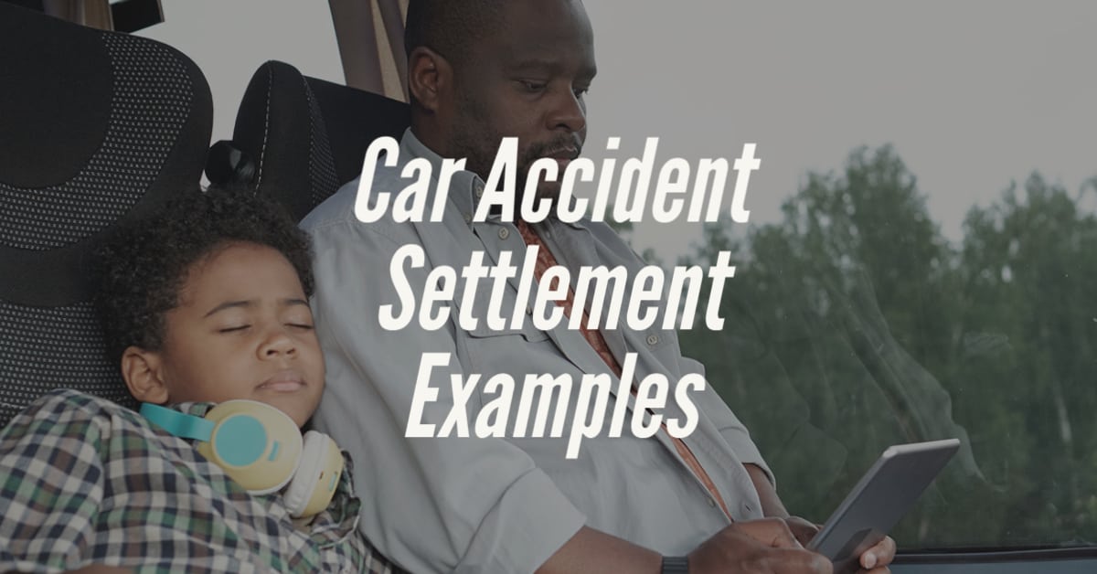 Car Accident Settlement Examples in Texas Jarrett Law Firm