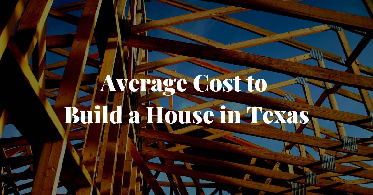 average-cost-to-build-a-house-in-texas-jarrett-law-firm