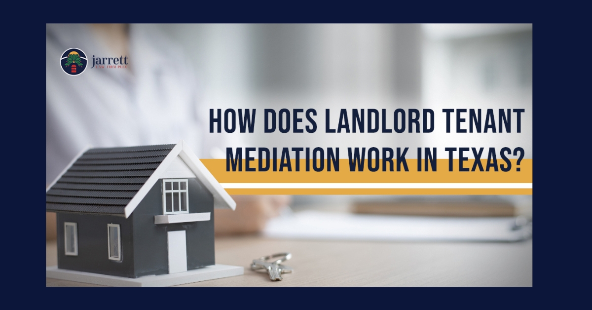 How Does Landlord Tenant Mediation Work In Texas?