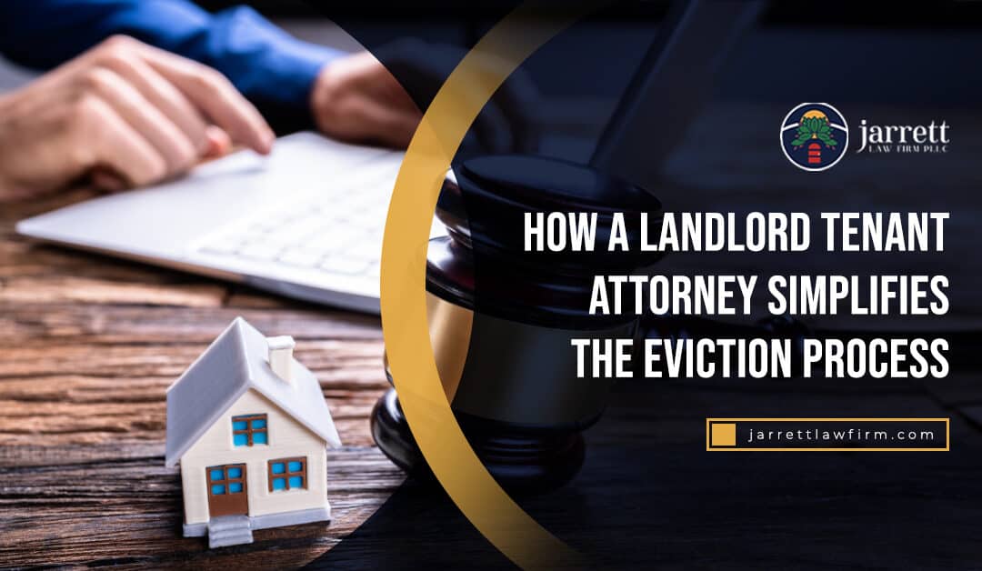 How a Landlord Tenant Attorney Simplifies the Eviction Process