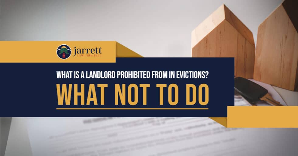 What Not To Do What Is A Landlord Prohibited From In Evictions