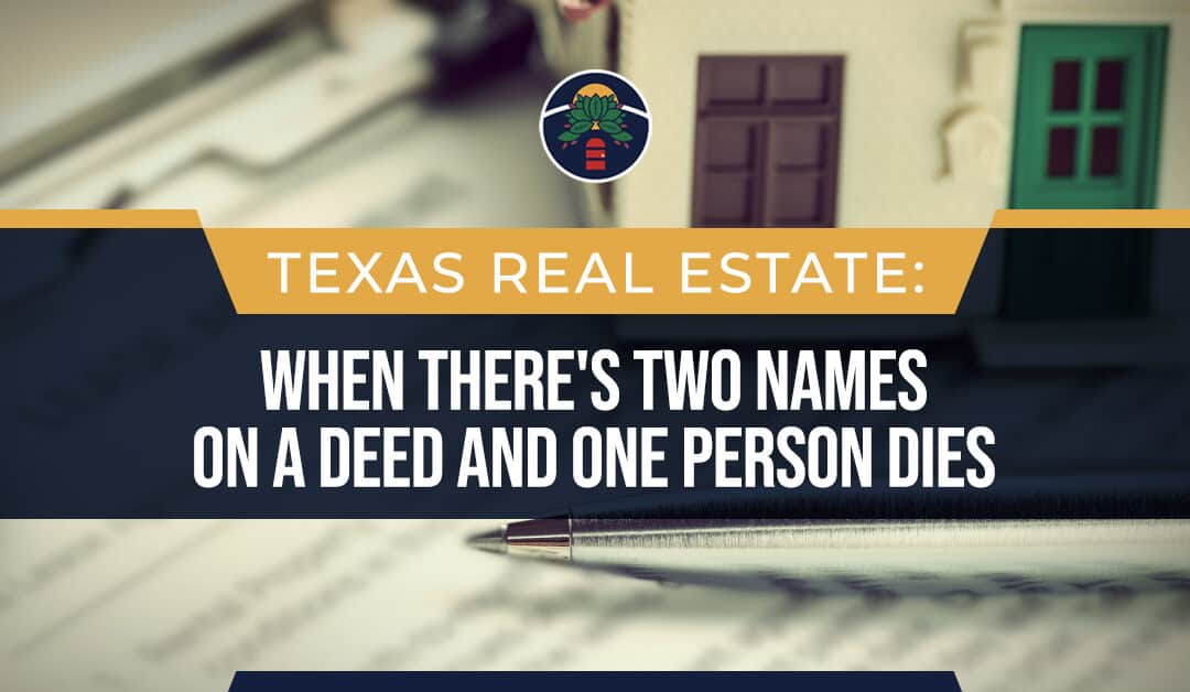 two names on deed one person dies