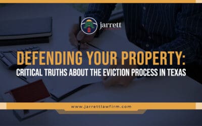 Defending Your Property: Critical Truths About the Eviction Process