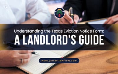 Understanding the Texas Eviction Notice Form: A Landlord’s Guide