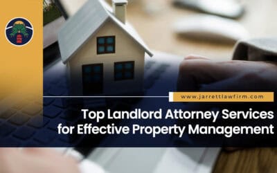 Top Landlord Attorney Services for Effective Property Management