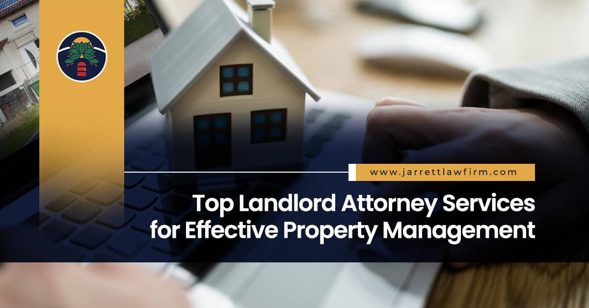 Top Landlord Attorney Services for Effective Property Management – Technologist