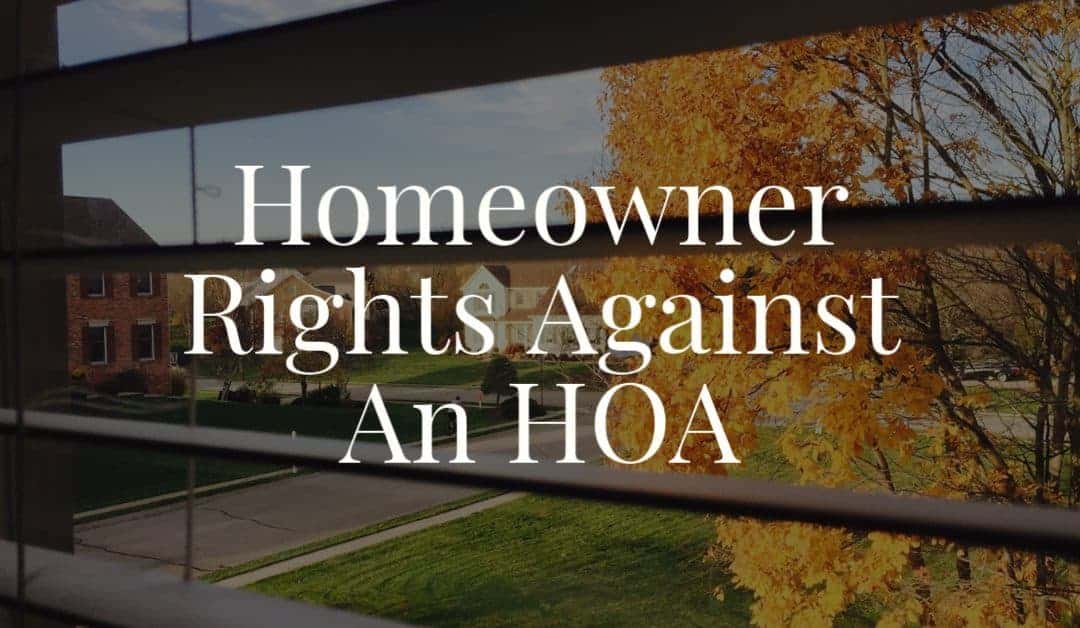 Homeowner Right Against AN HOA